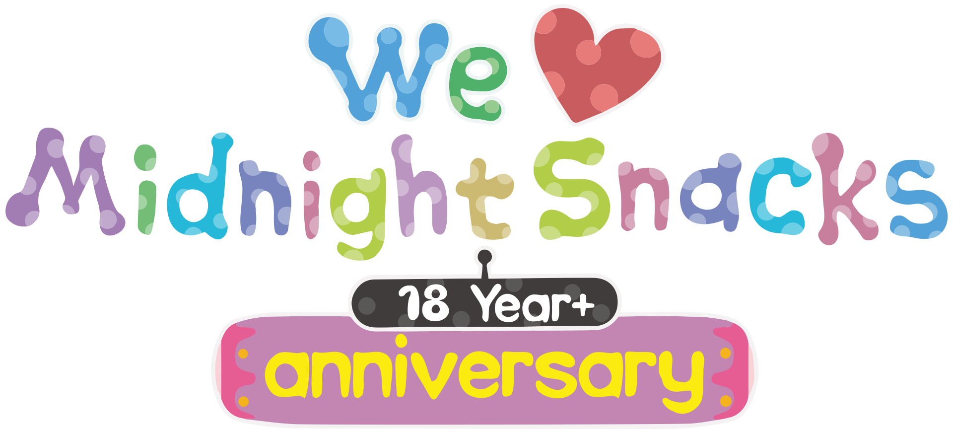 Midnight Snacks 18 Year+ anniversary